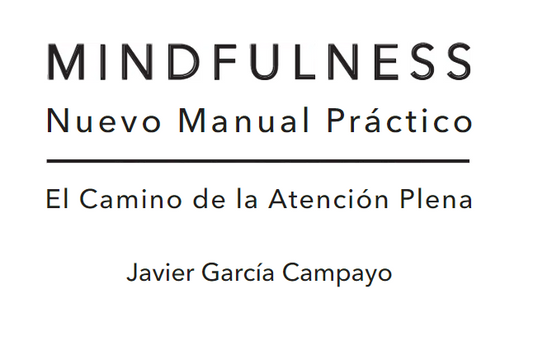 MINDFULNESS: CURIOSIDAD Y ACEPTACIÓN